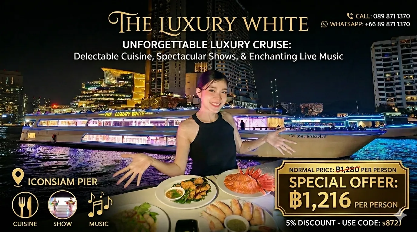 The Luxury Dinner Cruise in Bangkok with discount price 11.4.26